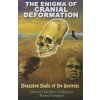 Enigma of Cranial Deformation