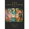 The Shahnameh Volume II: A New English Translation