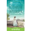 E-kniha Elizabeth Taylorová - Nejslavnější milenka Hollywoodu - Juliana Weinberg