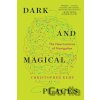 Dark and Magical Places - The Neuroscience of Navigation - Christopher Kemp