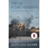 Svetlo, ktoré nevidíme (2. vydanie) - Anthony Doerr