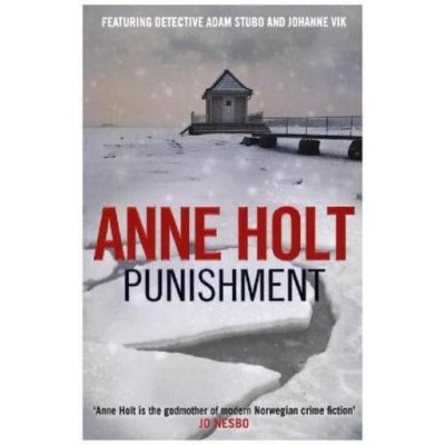 Punishment Holt Anne Author