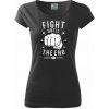 Fight Until The End - Pure dámske tričko - 2XL ( Čierna )