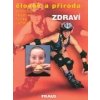 Člověk a příroda Zdraví - Kolektiv autorů