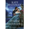 Zradné radovánky - Kate Bateman