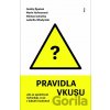 Pravidla vkusu - Ludmila Wladyniak, Marie Heřmanová, Michal Lehečka, Ondřej Špaček