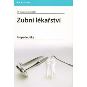 Propedeutika zubního lékařství