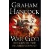 Return of the Plumed Serpent: War God Trilogy: Book Two - Hodder and Stoughton