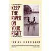 Keep the River on Your Right (Tobias Schneebaum)(Brožovaná)