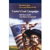 Custer's Last Campaign (John S. Gray)(Brožovaná)