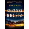 Sousedská ruleta - Mattias Edvardsson