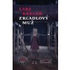 Zrcadlový muž - Lars Kepler