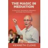 The Magic in Mediation (Kenneth Cloke)(Brožovaná)