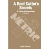 A Roof Cutter's Secrets to Framing the Custom Home - Metric