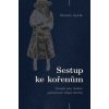 Sestup ke kořenům - Břetislav Rychlík