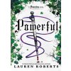 Powerful (A Powerless Story) - Lauren Roberts