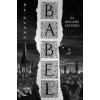 Babel - R.F. Kuang, Harper Voyager