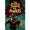 The Deadly Tower of Monsters