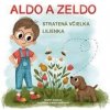 Aldo a Zeldo - Stratená včielka Lilienka - Sabová Renáta