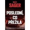 Poslední, co přežila - Sager Riley