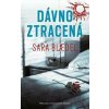 Dávno ztracená - Blaedelová Sara
