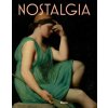 Nostalgia. Modernità di un sentimento dal Rinascimento al Contemporaneo