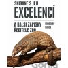 Snídaně s Její Excelencí a další zápisky ředitele zoo