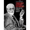Through Clouds of Smoke: Freud's Final Days (Leclair,Suzanne)(Brožovaná)
