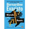 Blonde Roots - Bernardine Evaristo, Penguin Books Ltd