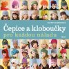 Čepice a kloboučky pro každou náladu - 2.vydání - Cathy Carronová