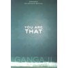 You are That!