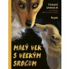 Malý vlk s veľkým srdcom (Tomasz Samojlik)