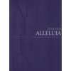Alleluia - pre detský a zmiešaný zbor a organ - Petr Eben