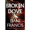 Broken Dove - Dani Francis