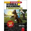 Minecraft - Vydoluj maximum!