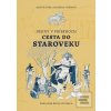Dejiny v príbehoch: Cest… (Matúš Sitár)