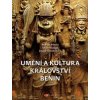 Umění a kultura království Benin - Půtová Barbora Soukup Václav Nevadomsky Joseph