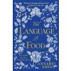 The Language of Food - Annabel Abbs, Simon & Schuster Ltd