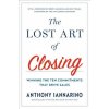 Lost Art Of Closing