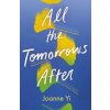 All the Tomorrows After - Joanne Yi, Oneworld Publications