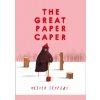 The Great Paper Caper - Oliver Jeffers, HarperCollins Publishers