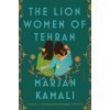 The Lion Women of Tehran (Brožovaná)
