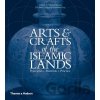 Arts & Crafts of the Islamic Lands - Khaled Azzam
