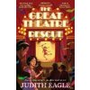 Great Theatre Rescue - Judith Eagle