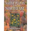 Native Plants Of The Northeast (Donald Joseph Leopold)(Pevná)