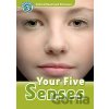 Oxford Read and Discover: Level 3: Your Five Senses +CD - Oxford University Press