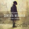 Karl Jenkins: Cantata Memoria - Karl Jenkins