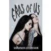 Eras of Us (Shannon O'Connor)(Brožovaná)