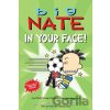 Big Nate: In Your Face! - Lincoln Peirce