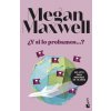 ¿Y SI LO PROBAMOS...? (MEGAN MAXWELL)(Kniha)